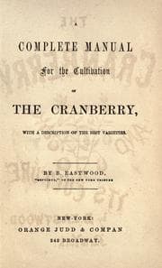 Tapa de A complete manual for the cultivation of the cranberry