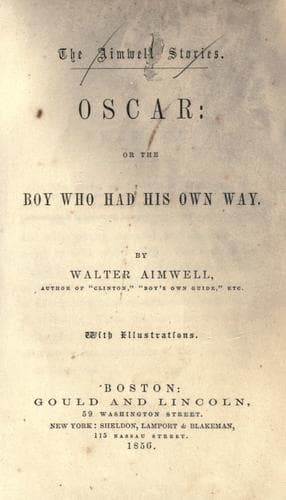 Tapa de Oscar, or, The boy who has his own way