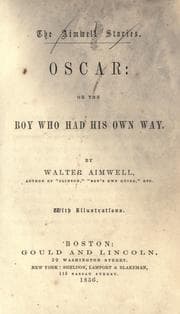 Tapa de Oscar, or, The boy who has his own way