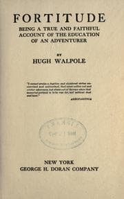 Tapa de Fortitude, being a true and faithful account of the education of an adventurer