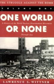 Tapa de The Struggle Against the Bomb: One World or None