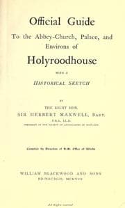 Tapa de Official guide to the Abbey-church, palace, and environs of Holyroodhouse
