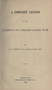 Tapa de A complete lexicon of the Latinity of Caesar's Gallic war