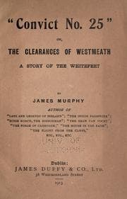 Tapa de Convict No. 25; or, the clearances of Westmeath
