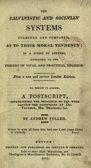 Tapa de The Calvinistic and Socinian systems examined and compared, as to their moral tendency