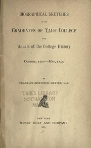 Tapa de Biographical sketches of the graduates of Yale college history, 1701-1815