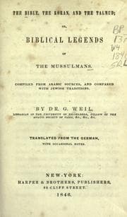 Tapa de The Bible, the Koran, and the Talmud, or, Biblical legends of the Mussulmans