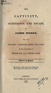 Tapa de The captivity, sufferings, and escape, of James Scurry