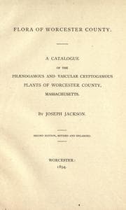Tapa de A catalogue of the phaenogamous and vascular cryptogamous plants of Worcester County, Masachusetts