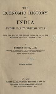 Tapa de The economic history of India under early British rule, from the rise of the British power in 1757 to the accession of Queen Victoria in 1837