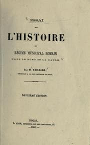 Tapa de Essai sur l'histoire du régime municipal romain dans le nord de la Gaule