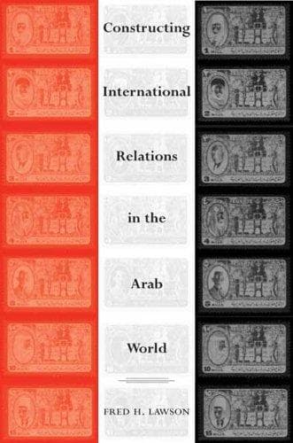 Tapa de Constructing International Relations in the Arab World