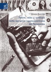 Tapa de Potere, mito, e scrittura nella narrativa ispanoamericana del Novecento