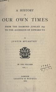 Tapa de A history of our own times from the Diamond Jubilee 1897 to the accession of Edward VII