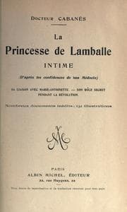 Tapa de La princesse de Lamballe, intime (d'après les confidences de son médecin)