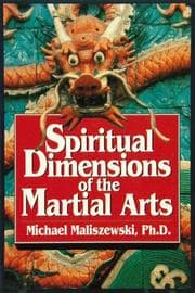 Tapa de Spiritual dimensions of the martial arts