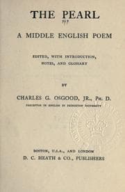 Tapa de The pearl; a middle English poem.  Edited with introd., notes and glossary by Charles G. Osgood