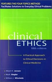 Tapa de Clinical ethics : a practical approach to ethical decisions in clinical medicine