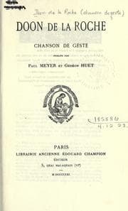 Tapa de Doon de la Roche, chanson de geste, pub. par Paul Meyer et Gédéon Huet