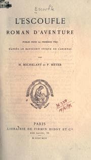 Tapa de L'escoufle; roman d'aventure, publié pour la première fois d'après le manuscrit unique de l'Arsenal par H. Michelant et P. Meyer