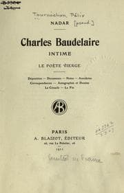 Tapa de Charles Baudelaire, intime, le poıete vierge