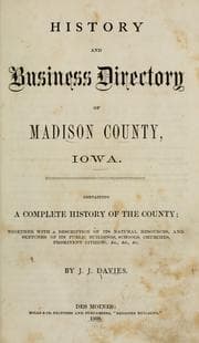Tapa de History and business directory of Madison County, Iowa