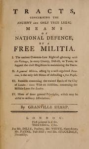 Tapa de Tracts, concerning the ancient and only true legal means of national defence, by a free militia