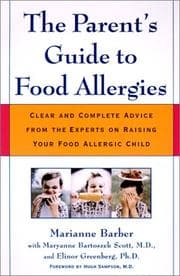 Tapa de The parent's guide to food allergies : clear and complete advice from the experts on raising your food-allergic child