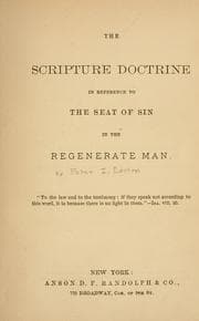 Tapa de The scripture doctrine in reference to the seat of sin in the regenerate man