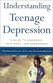 Tapa de Understanding teenage depression : a guide to diagnosis, treatment, and management