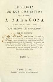 Tapa de Historia de los dos sitios que pusieron á Zaragoza en los años de 1808 y 1809 las tropas de Napoleon