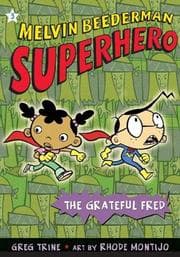 Tapa de Grateful Fred, The (Melvin Beederman, Superhero)