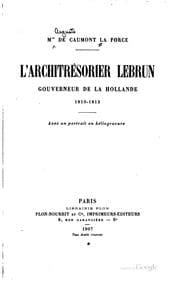 Tapa de L' architrésorier Lebrun, gouverneur de la Hollande, 1810-1813