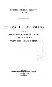 Tapa de A glossary of words used in Swaledale, Yorkshire