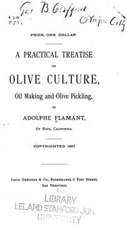 Tapa de A practical treatise on olive culture, oil making and olive pickling