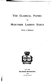 Tapa de The classical papers of Mortimer Lamson Earle
