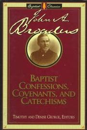 Tapa de Baptist confessions, covenants, and catechisms