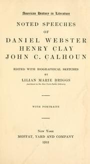 Tapa de Noted speeches of Daniel Webster, Henry Clay, John C. Calhoun