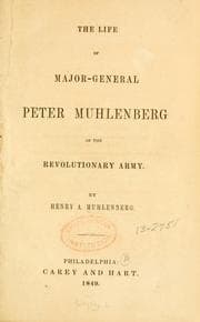 Tapa de The Life Of Major-General Peter Muhlenberg Of The Revolutionary Army