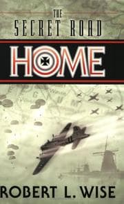Tapa de The Secret Road Home