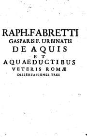 Tapa de De aquis et aquæductibus veteris Romæ dissertationes tres