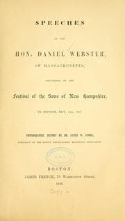 Tapa de Speeches of the Hon. Daniel Webster of Massachusetts, delivered at the festival of the Sons of New Hampshire, in Boston, Nov. 7th, 1849
