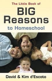 Tapa de The little book of big reasons to homeschool