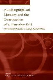 Tapa de Autobiographical memory and the construction of a narrative self