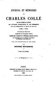 Tapa de Journal et mémoires de Charles Collé sur les hommes de lettres, les ouvrages dramatiques et les événements les plus mémorables du règne de Louis XV (1748-1772)