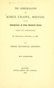 Tapa de The commemoration by King's chapel, Boston, of the completion of two hundred years since its foundation, on Wednesday, December 15, 1886