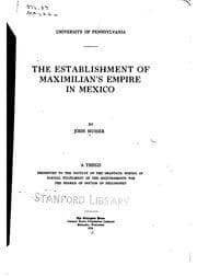 Tapa de The establishment of Maximilian's empire in Mexico