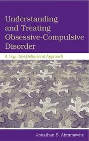 Tapa de Understanding and treating obsessive-compulsive disorder