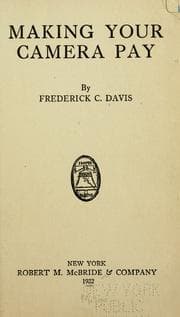 Tapa de Making your camera pay, by Frederick C. Davis