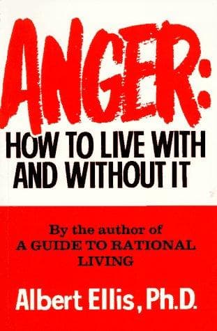 Tapa de Anger: How To Live With And Without It
